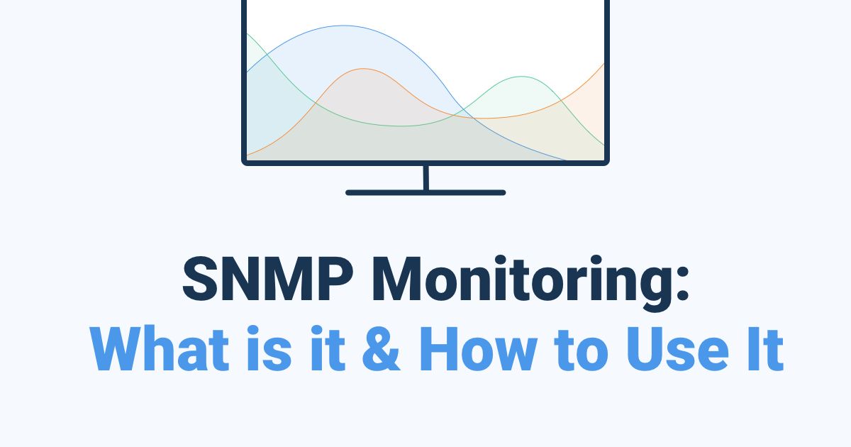 26 Powerful SNMP Network Monitoring Tools: Unleashing the Potential of Network Management