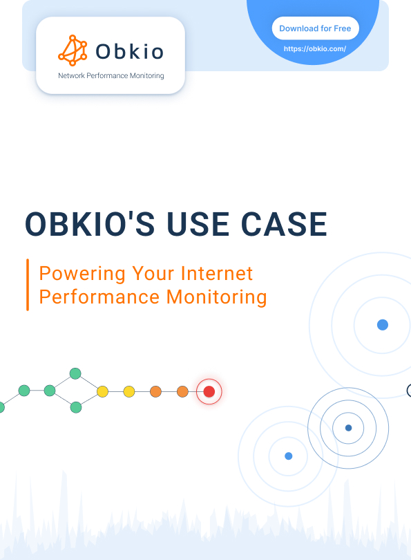 Internet Performance Monitoring Use Case Guide