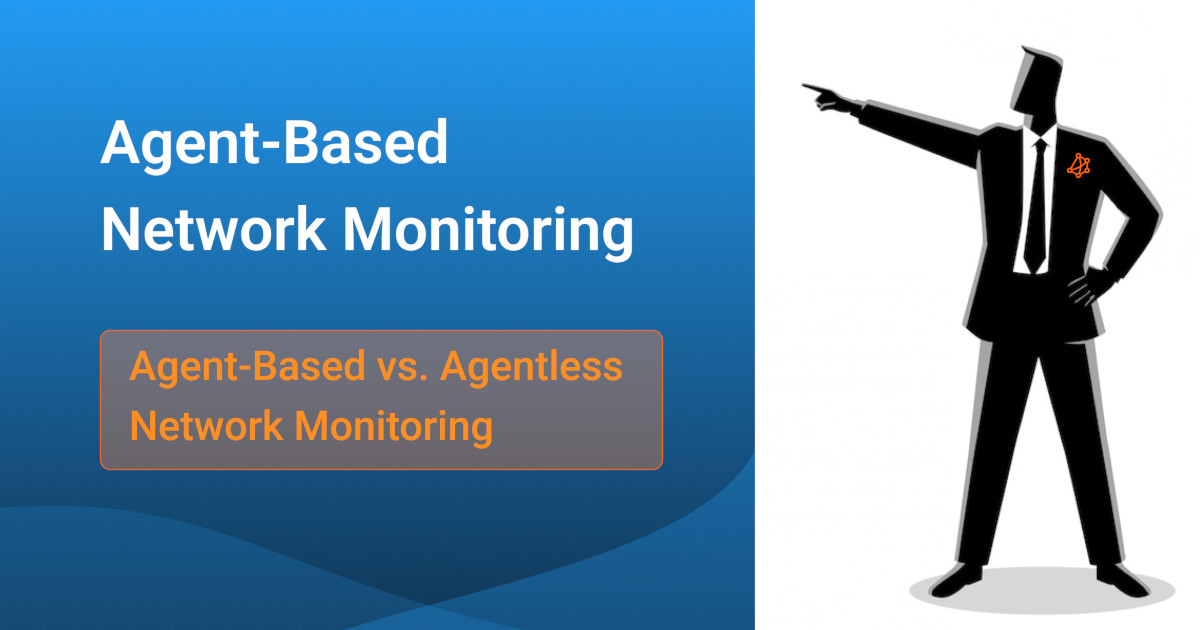 Agent-Based Network Monitoring