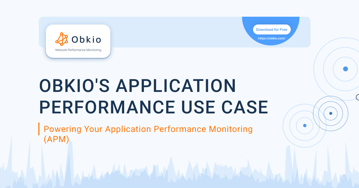 Discover the Application Performance Monitoring Use Case