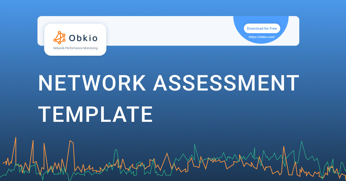 The Ultimate Network Assessment Template