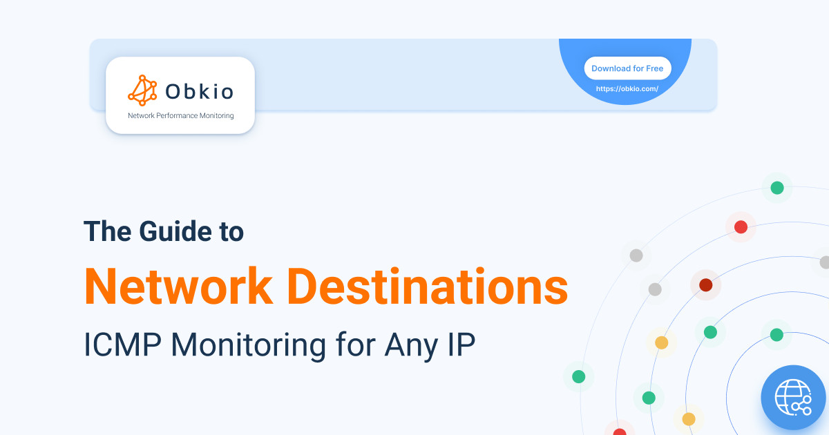 Network Destinations: ICMP Monitoring Guide