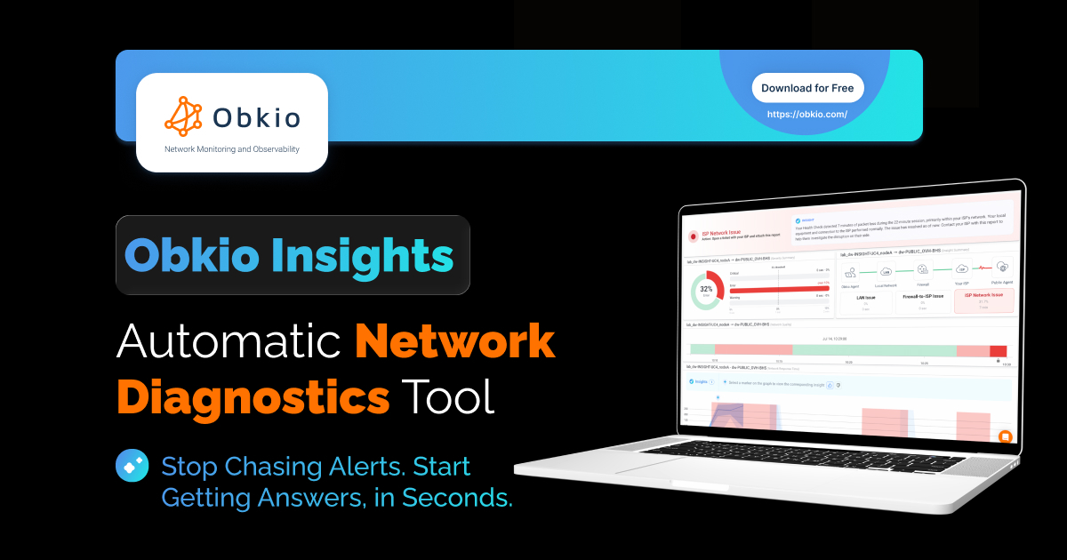 Obkio Insights: Network Diagnostics Guide
