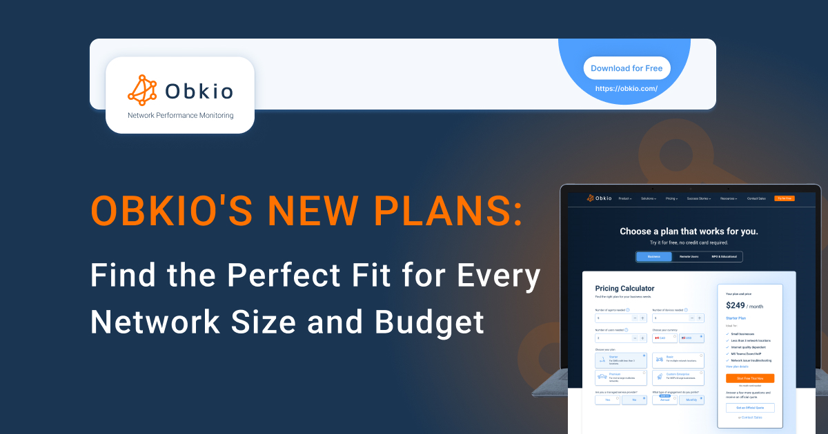 Obkio's Network Performance Monitoring Pricing & Plans