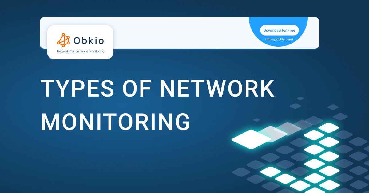 Types of Network Monitoring Tools: The Guide