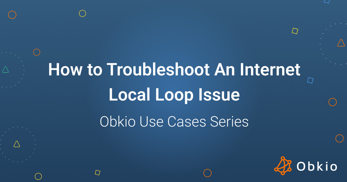 How to Troubleshoot An Internet Local Loop Issue