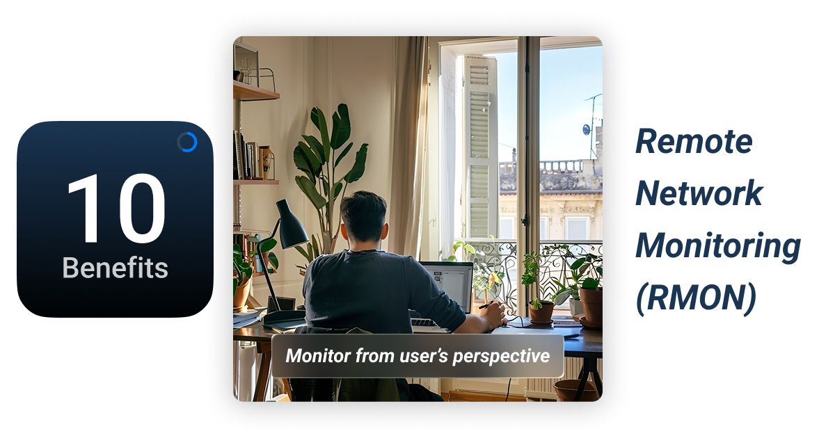 10 Benefits of Remote Network Monitoring (RMON)