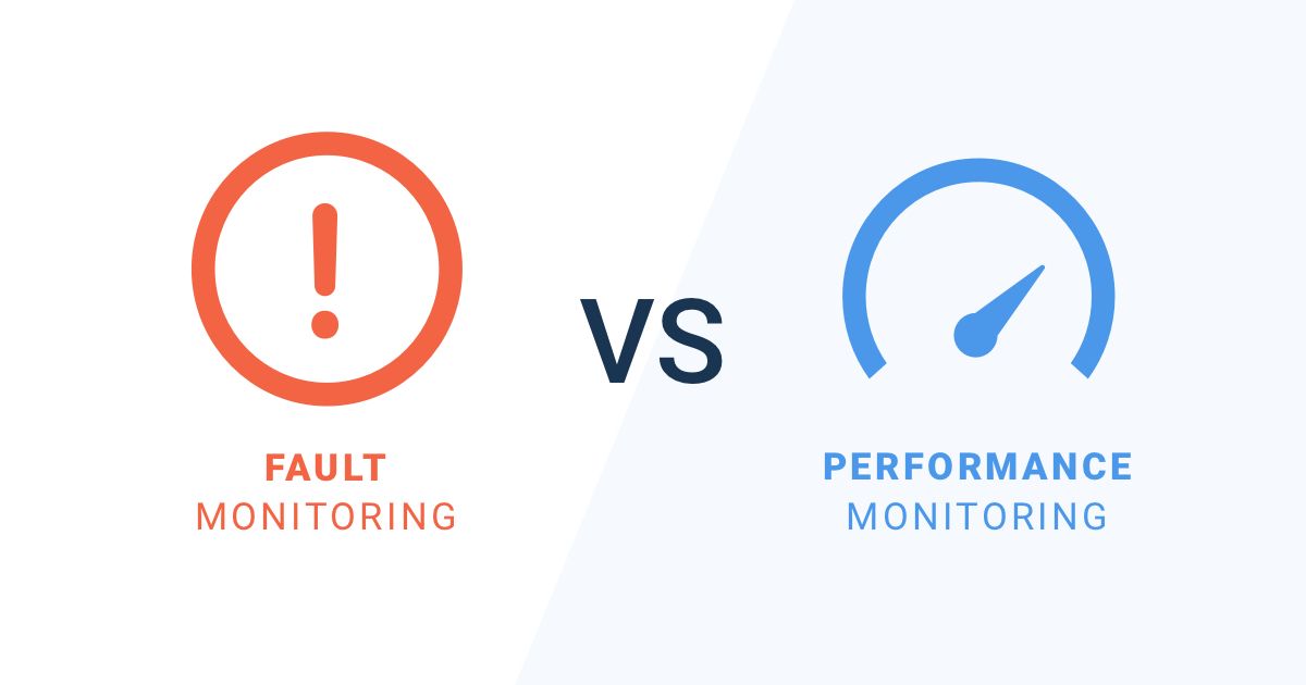 Network Fault Monitoring vs Network Performance Monitoring