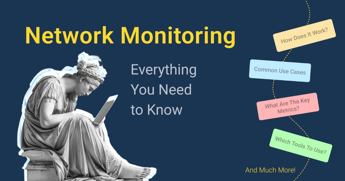 What is Network Monitoring: The Ultimate Guide