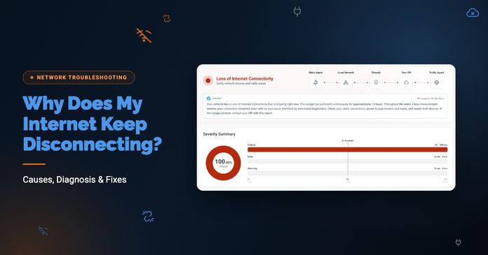 Why Does My Internet Keep Disconnecting? Causes, Diagnosis & Fixes