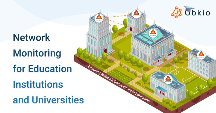 Network Monitoring for Education Institutions and Universities: Ensuring Network Connectivity in Schools 
