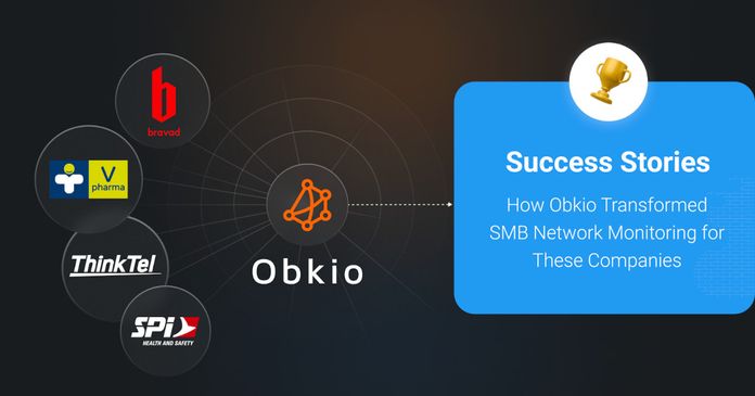 Success Stories: How Obkio Transformed SMB Network Monitoring for These Companies